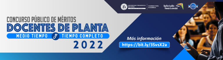 Los invitamos a participar en el Concurso Público de Méritos para docentes de nivel universitario en dedicación de medio tiempo y tiempo completo 2022.